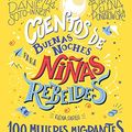 Cover Art for 9786070771293, Cuentos de Buenas Noches Para Niñas Rebeldes.: 100 Mujeres Migrantes Que Cambiaron El Mundo by Elena Favilli