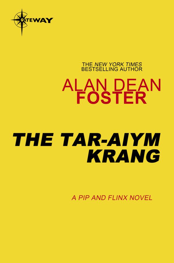 Cover Art for 9780575125056, The Tar-Aiym Krang by Alan Dean Foster