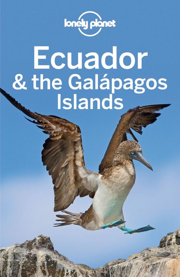 Cover Art for 9781743213230, Lonely Planet Ecuador & the Galapagos Islands (Travel Guide) by Lonely Planet, Regis St Louis, Greg Benchwick, Michael Grosberg, Tom Masters