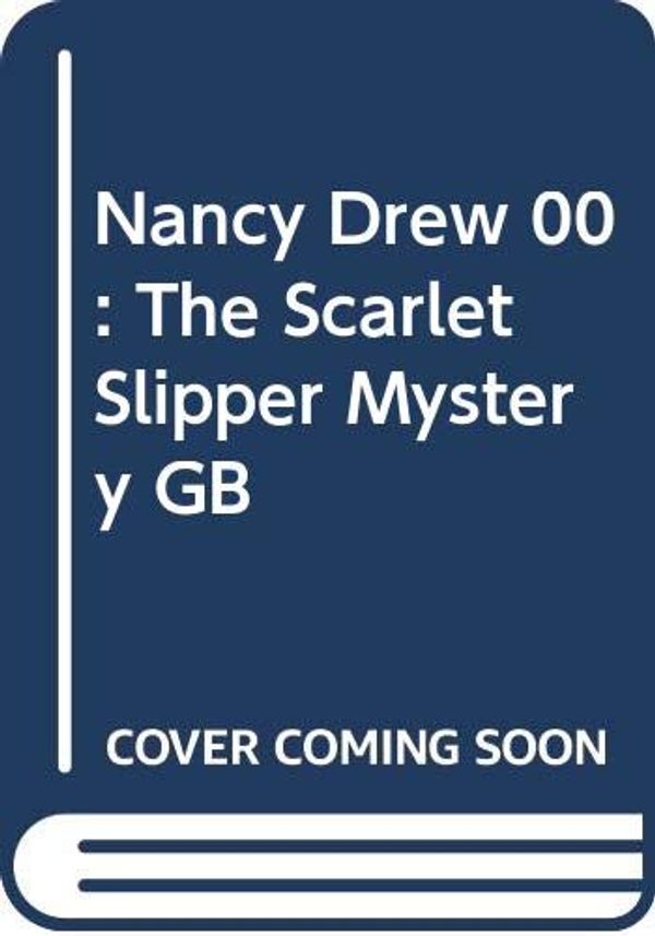 Cover Art for 9780448195322, The Scarlet Slipper Mystery by Carolyn Keene
