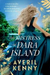 Cover Art for 9781760687755, The Mistress of Dara Island by Averil Kenny