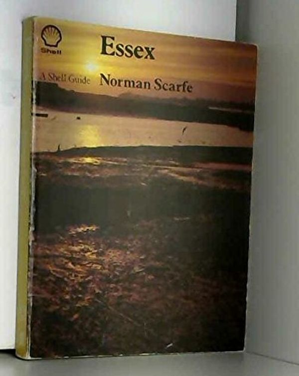 Cover Art for 9780571118199, Essex (Shell Guides) by Norman Scarfe