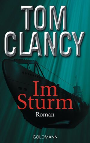 Cover Art for 9783641089917, Im Sturm by Hardo Wichmann, Tom Clancy