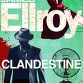 Cover Art for 9781448108602, Clandestine by James Ellroy