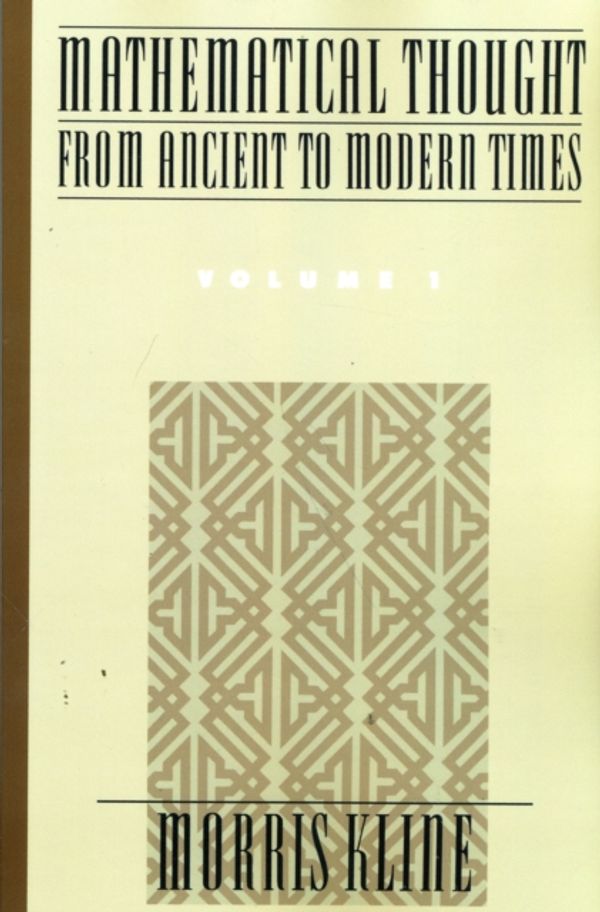 Cover Art for 9780195061352, Mathematical Thought from Ancient to Modern Times: v.1 by Morris Kline
