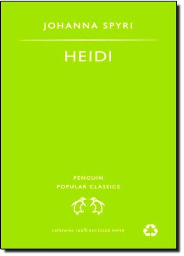 Cover Art for B00SLV6QSK, Heidi (Penguin Popular Classics): Written by Johanna Spyri, 1995 Edition, (New Ed) Publisher: Penguin Classics [Paperback] by Johanna Spyri