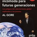 Cover Art for 9788497842327, Una verdad incomoda para futuras generaciones/ An Inconvenient Truth by Al Gore