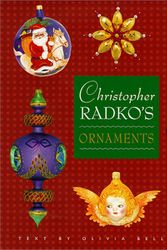 Cover Art for 9780609604762, Christopher Radko's Ornaments by Christopher Radko