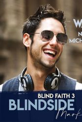 Cover Art for 9781925886047, Blindside - Mark's Story (Blind Faith) by N.r. Walker