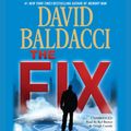 Cover Art for 9781478969648, The Fix by David Baldacci