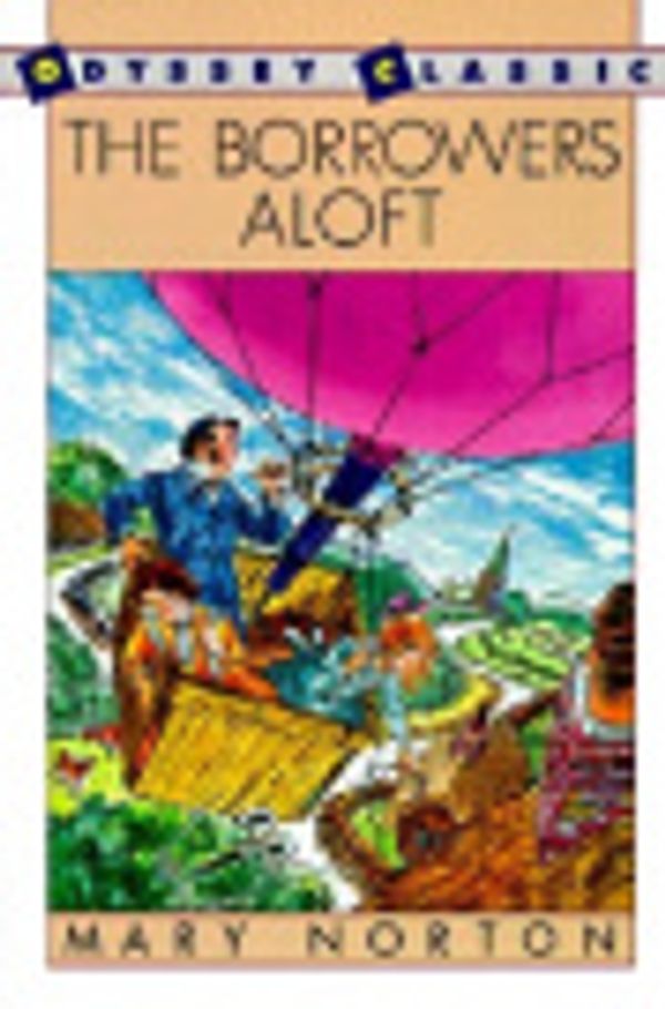 Cover Art for 9780613073844, Borrowers Aloft by Mary Norton