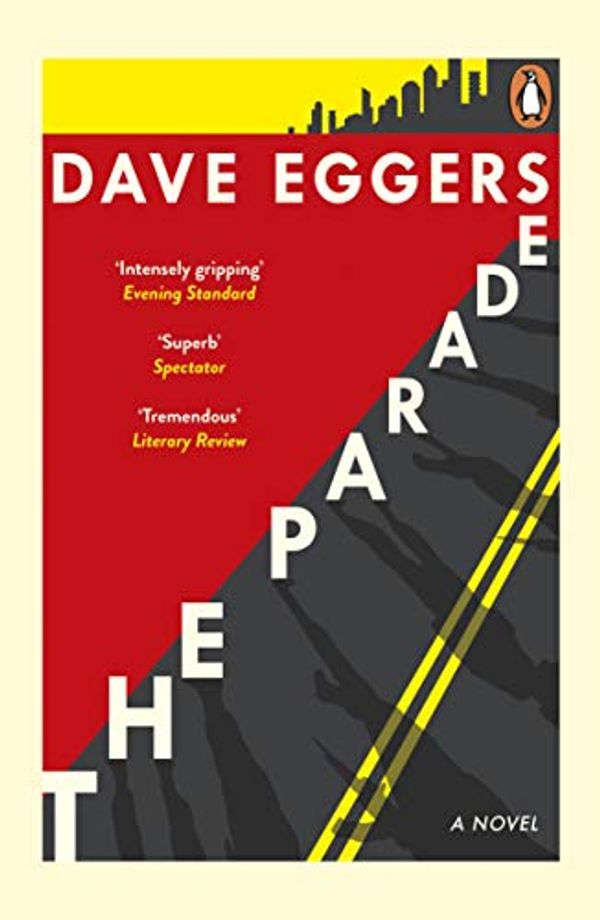 Cover Art for B07JN5ZRDQ, The Parade by Dave Eggers
