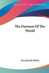 Cover Art for 9781419158483, The Daemon Of The World by Percy Bysshe Shelley