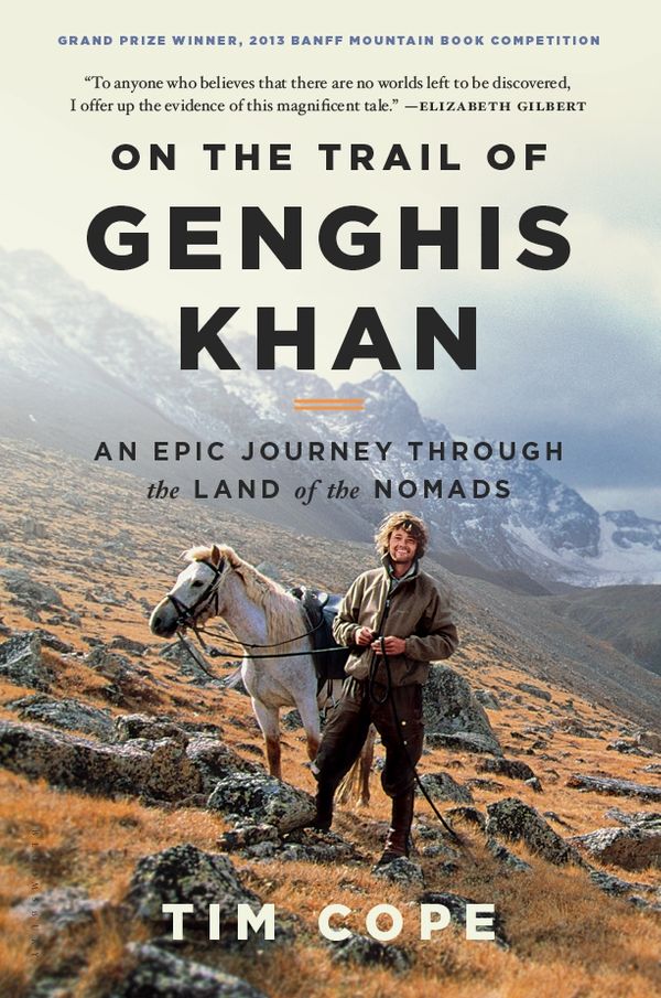 Cover Art for 9781608194476, On the Trail of Genghis Khan by Tim Cope