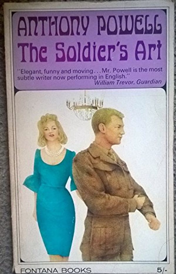 Cover Art for B0000COD37, The Soldier's Art by Anthony Powell