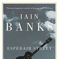 Cover Art for 9780349102146, Espedair Street by Iain Banks