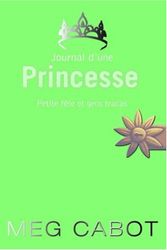 Cover Art for 9782012017658, Journal d'une Princesse, Tome 7 : Petite fête et gros tracas by Meg Cabot
