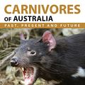 Cover Art for 9780643103184, Carnivores of Australia by Alistair Glen