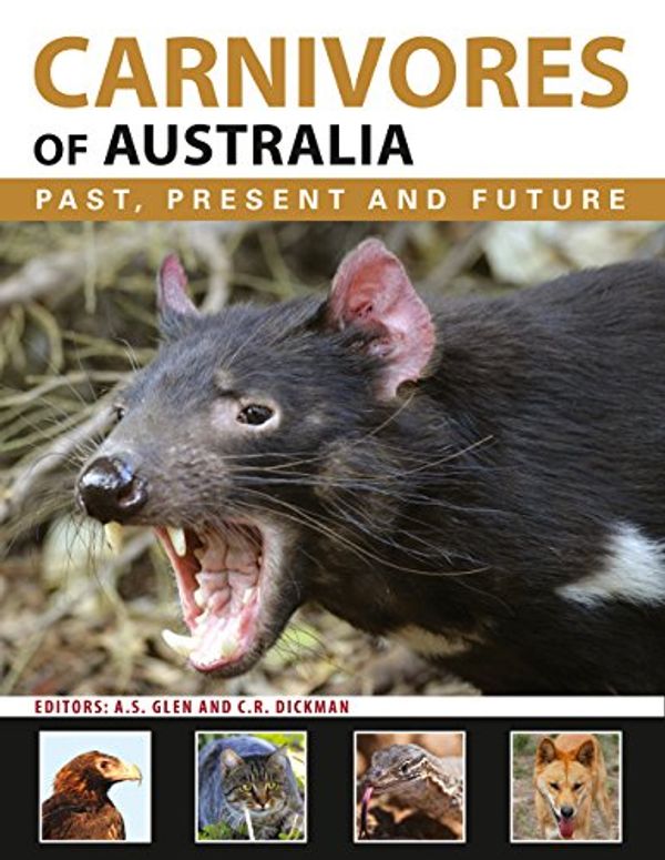 Cover Art for 9780643103184, Carnivores of Australia by Alistair Glen