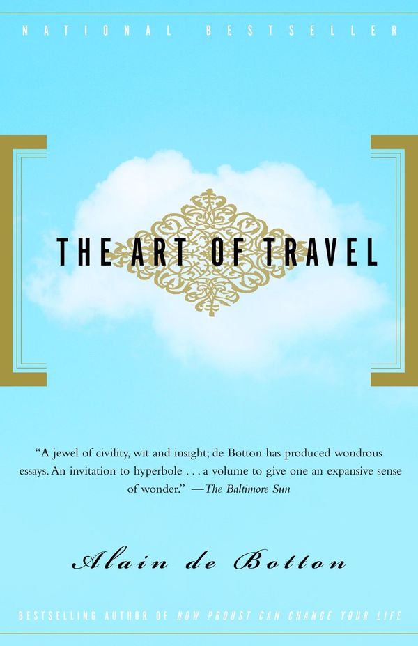 Cover Art for 9780307481665, The Art of Travel by Alain de Botton