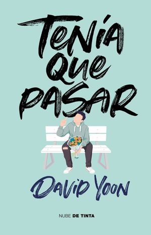 Cover Art for 9786073190329, Tenía que pasar / Frankly in Love (Spanish Edition) by David Yoon