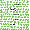 Cover Art for 9781783608225, Who Really Feeds the World?The Failures of Agribusiness and the Promise of... by Vandana Shiva