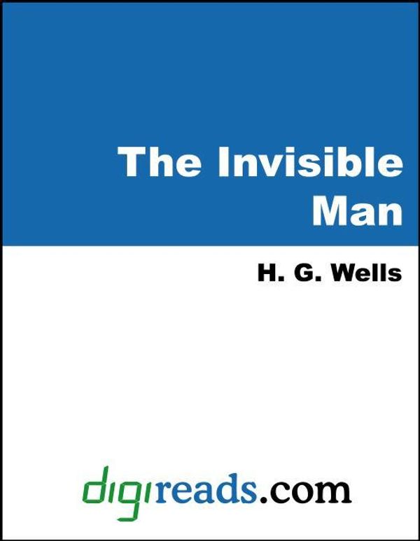 Cover Art for 9785551325307, The Invisible Man by H.G. Wells