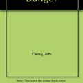 Cover Art for 9781593357986, Clear and Present Danger by Tom Clancy