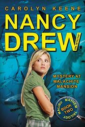 Cover Art for B006W463QI, Mystery at Malachite Mansion: Book Two in the Malibu Mayhem Trilogy (Nancy Drew (All New) Girl Detective 46) by Carolyn Keene