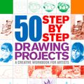 Cover Art for 9781784047405, 50 Step By Step Drawing Projects by Barrington Barber