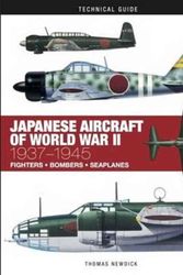 Cover Art for 9781782744740, Japanese Aircraft of World War II1937-1945 by Thomas Newdick