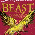 Cover Art for 9780008385644, The Beast of Buckingham Palace by David Walliams