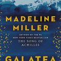 Cover Art for 9780063280519, Galatea by Madeline Miller