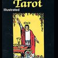 Cover Art for 9798650455615, The Pictorial Key to the Tarot Illustrated by Arthur Edward Waite