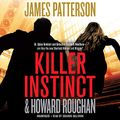 Cover Art for 9781549100048, Killer Instinct by James Patterson