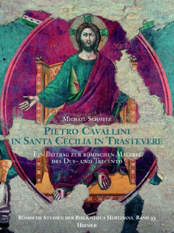 Cover Art for 9783777480510, Pietro Cavallini in Santa Cecilia in Travastere by Michael Schmitz