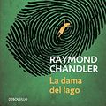 Cover Art for 9788490326381, La dama del lago / The lady in the lake by Raymond Chandler