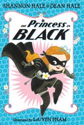 Cover Art for 9781532142192, The Princess in Black: #1 by Shannon Hale, Dean Hale