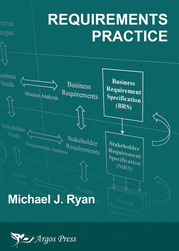 Cover Art for 9781921138102, Requirements Practice by Michael J. Ryan