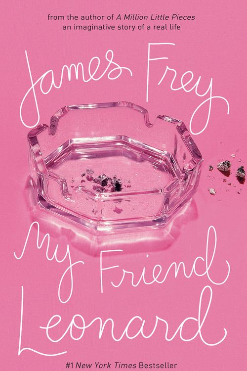 Cover Art for 9781594481956, My Friend Leonard by James Frey