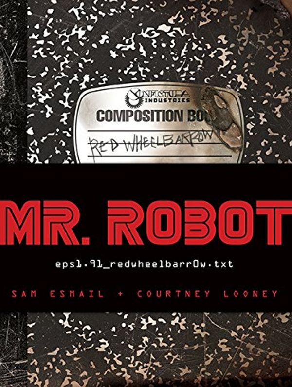 Cover Art for 9781681684499, Mr. Robot Original Tie-In Book by Sam Esmail