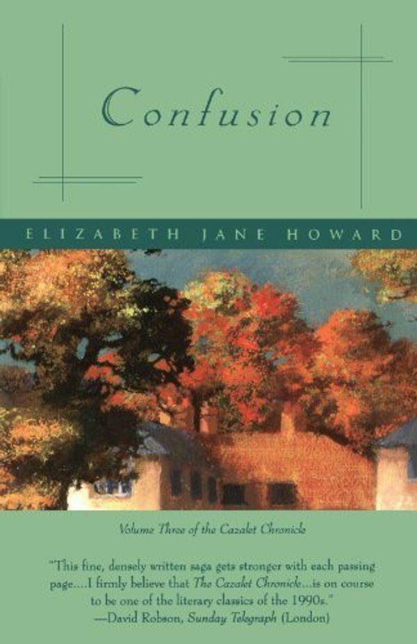 Cover Art for B01K3MV1EI, Confusion (Volume Three of the Cazalet Chronicle) by Elizabeth Jane Howard (1995-07-01) by Elizabeth Jane Howard