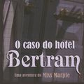 Cover Art for 9788577990702, O Caso Do Hotel Bertram (Em Portuguese do Brasil) by CHRISTIE