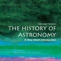 Cover Art for 9780192803061, The History of Astronomy: A Very Short Introduction by Michael Hoskin