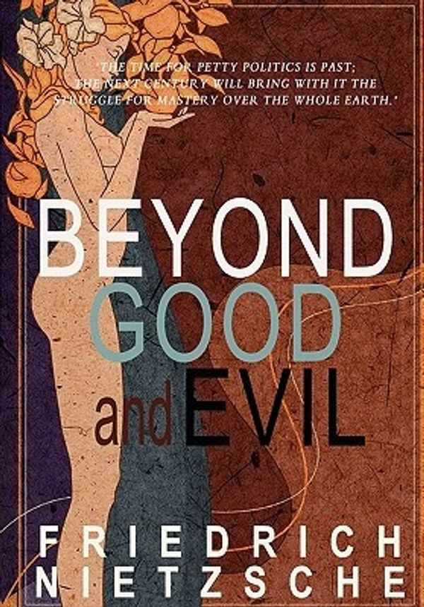 Cover Art for 9781451591057, Beyond Good and Evil by Friedrich Wilhelm Nietzsche