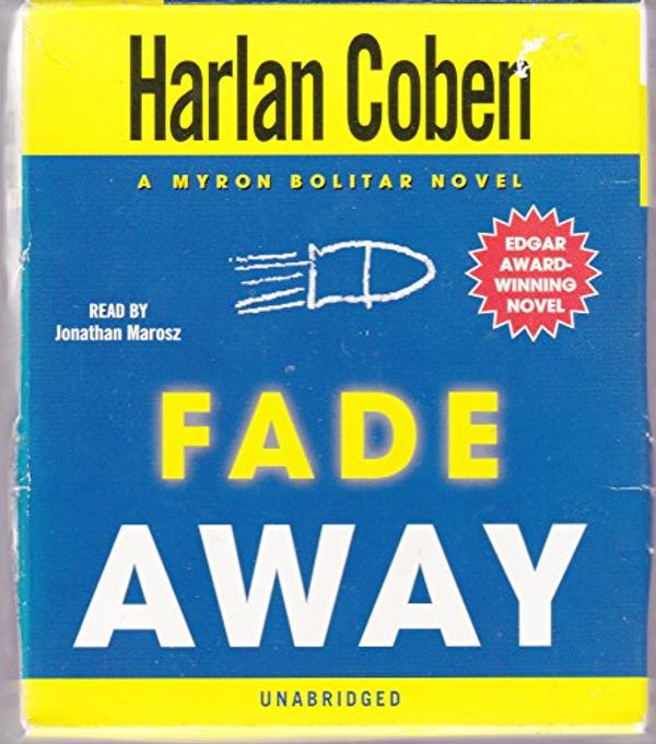Cover Art for 9780739340981, Fade Away by Harlan Coben