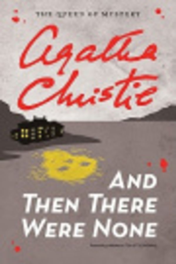 Cover Art for 9780060736330, And Then There Were None by Agatha Christie