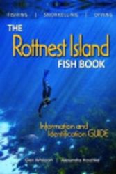 Cover Art for 9780648123002, The Rottnest Island Fish Book by Glen Whisson