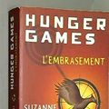 Cover Art for 9782298079722, Hunger games - L'embrasement by Suzanne colins