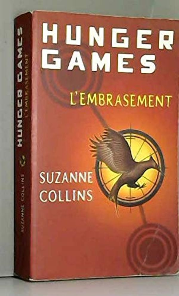 Cover Art for 9782298079722, Hunger games - L'embrasement by Suzanne colins